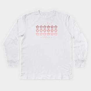 Mental Health Matters | Retro Flowers Rosa Claro Kids Long Sleeve T-Shirt